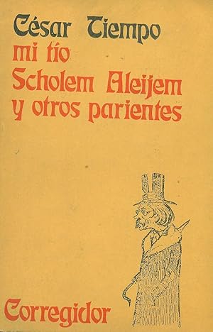 Seller image for MI TO SCHOLEM ALEIJEM Y OTROS PARIENTES for sale by Valentin Peremiansky