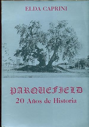 PARQUEFIELD - 20 AÑOS DE HISTORIA