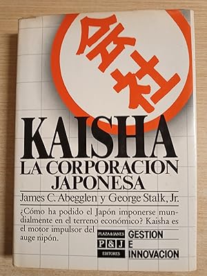 Seller image for KAISHA LA CORPORACION JAPONESA for sale by Gibbon Libreria