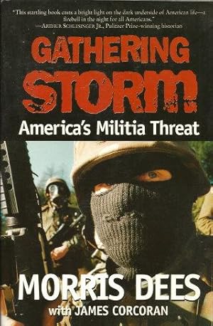 Imagen del vendedor de GATHERING STORM : America's Militia Threat a la venta por Grandmahawk's Eyrie