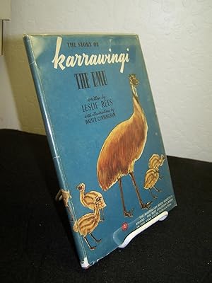 Bild des Verkufers fr The Story of Karrawingi The Emu. zum Verkauf von Zephyr Books