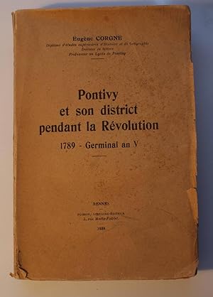 Pontivy et son district pendant la révolution - 1789 - Germinal an V