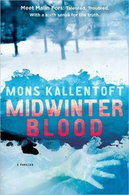 Bild des Verkufers fr Kallentoft, Mons | Midwinter Blood | Signed First Edition Copy zum Verkauf von VJ Books