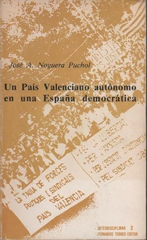 Bild des Verkufers fr Un Pas Valenciano autnomo en una Espaa democrtica zum Verkauf von Librera El Crabo