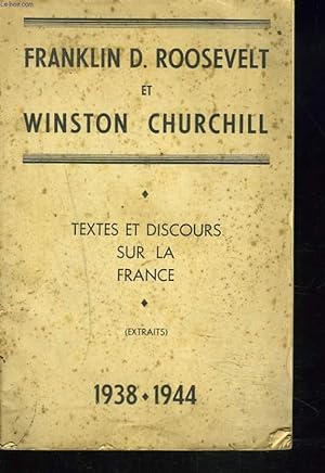 Image du vendeur pour TEXTES ET DISCOURS SUR LA FRANCE (EXTRAITS). 1938-1944. mis en vente par Le-Livre