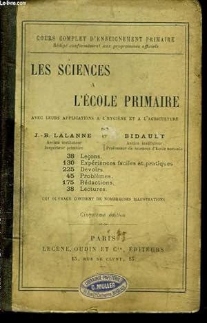 Imagen del vendedor de LES SCIENCES A L'ECOLE PRIMAIRE - ET LEURS APPLICATIONS A L'HYGIENE ET A L'AGRICULTURE. a la venta por Le-Livre