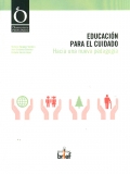 Seller image for Educacin para el cuidado. Hacia una nueva pedagoga. for sale by Espacio Logopdico