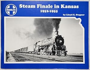 Bild des Verkufers fr Santa Fe Steam Finale in Kansas, 1952-1955 zum Verkauf von Lloyd Zimmer, Books and Maps