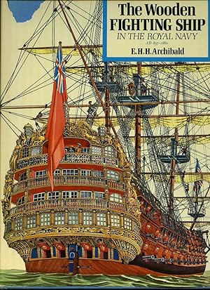 Seller image for The Wooden Fighting Ship in the Royal Navy AD 897-1860 for sale by Little Stour Books PBFA Member