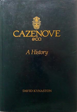 Cazenove & Co. A History.