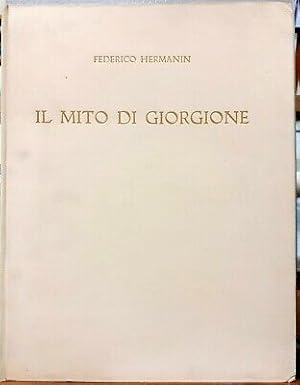 Image du vendeur pour IL MITO DI GIORGIONE mis en vente par LIBRERIA ALDROVANDI