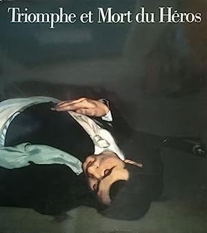 Bild des Verkufers fr TRIOMPHE ET MORT DU HEROS. La peinture d'histoire en Europe de Rubens  Manet zum Verkauf von LIBRERIA ALDROVANDI