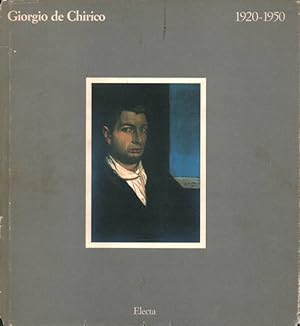Image du vendeur pour GIORGIO DE CHIRICO 1920-1950 mis en vente par LIBRERIA ALDROVANDI