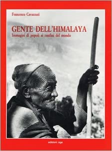 Immagine del venditore per GENTE DELL'HIMALAYA. Immagini di popoli ai confini del mondo venduto da LIBRERIA ALDROVANDI