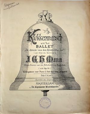 Seller image for Klokkenmarsch uit het ballet "De droom van den Klokkenluider" (uit op. 81). Arrangement voor Piano 2 hnd. door den componist for sale by Paul van Kuik Antiquarian Music