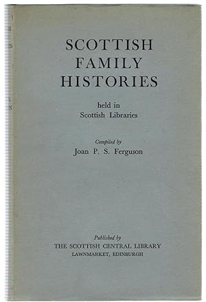 Imagen del vendedor de Scottish Family History Held in Scottish Libraries a la venta por Michael Moons Bookshop, PBFA