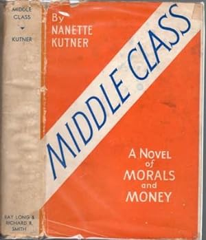 Middle Class. A Novel of Morals and Money