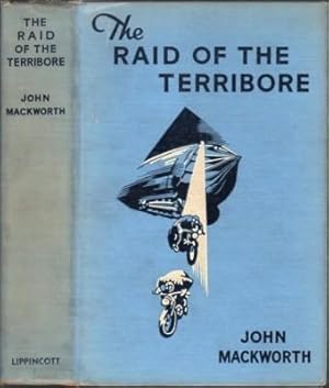 The Raid of the Terribore. A Modern Adventure Story