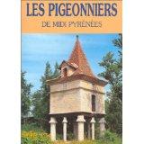 Seller image for Les pigeonniers de Midi Pyrenees for sale by Frederic Delbos