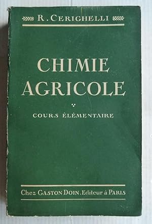 Seller image for Chimie agricole Cours lmentaire for sale by Librairie Thot