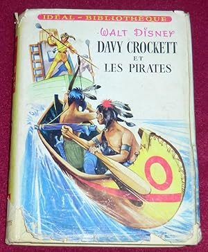 Imagen del vendedor de DAVY CROCKETT ET LES PIRATES a la venta por LE BOUQUINISTE