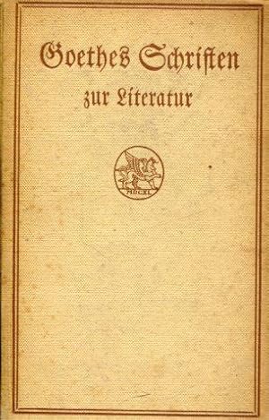 Bild des Verkufers fr Goethes Schriften zur Literatur. zum Verkauf von Antiquariat am Flughafen