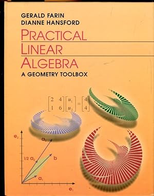 Imagen del vendedor de Practical Linear Algebra: A Geometry Toolbox. a la venta por Antiquariat am Flughafen