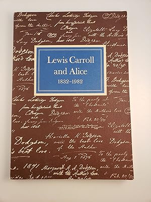 Bild des Verkufers fr Lewis Carroll and Alice 1832-1982 zum Verkauf von WellRead Books A.B.A.A.