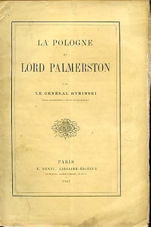 Bild des Verkufers fr La Pologne et Lord Palmerston zum Verkauf von Gilibert Libreria Antiquaria (ILAB)