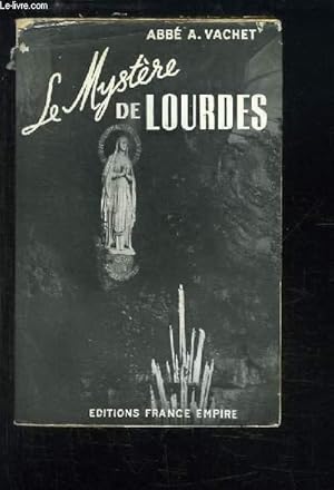 Imagen del vendedor de Le Mystre de Lourdes. a la venta por Le-Livre