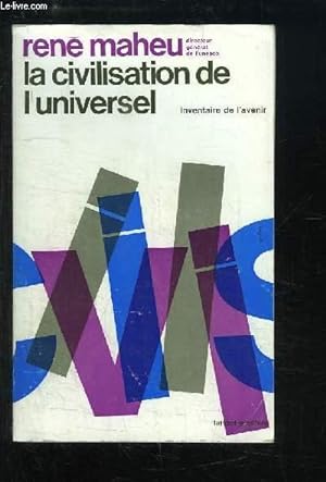 Seller image for La civilisation de l'universel for sale by Le-Livre
