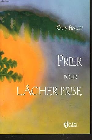 Seller image for PRIER POUR LCHER PRISE. for sale by Le-Livre