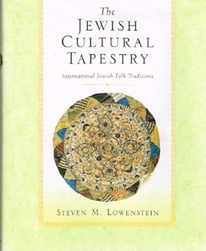 Image du vendeur pour The Jewish Cultural Tapestry International Jewish Folk Traditions mis en vente par Round Table Books, LLC