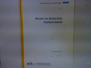 Seller image for Resale im deutschen Festnetzmarkt Wissenschaftliches Institut fr Kommunikationsdienste (WIK) - Diskussionsbeitrge Nr. 235; for sale by books4less (Versandantiquariat Petra Gros GmbH & Co. KG)