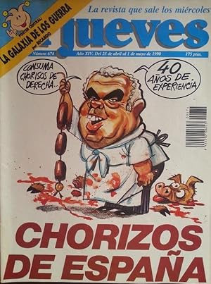 EL JUEVES Nº 674. CHORIZOS DE ESPAÑA. MAYO 1990.