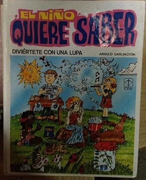 Imagen del vendedor de EL NIO QUIERE SABER. DIVIRTETE CON UNA LUPA. TOMO 8 a la venta por Libreria Lopez de Araujo