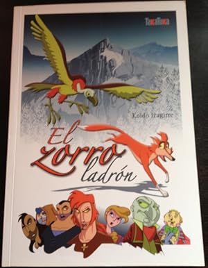 Bild des Verkufers fr EL ZORRO LADRON. zum Verkauf von Libreria Lopez de Araujo