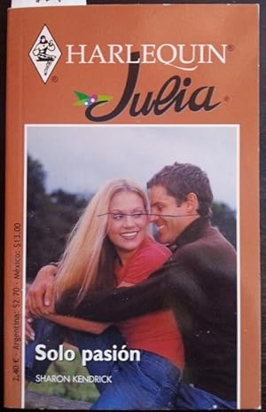 Imagen del vendedor de JULIA. SOLO PASION. a la venta por Libreria Lopez de Araujo