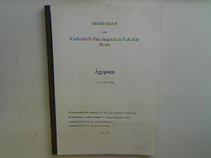 Image du vendeur pour Studienfahrt der Katholisch-Theologischen Fakultt Bonn: gypten (11. - 21. Mrz 1988) mis en vente par books4less (Versandantiquariat Petra Gros GmbH & Co. KG)