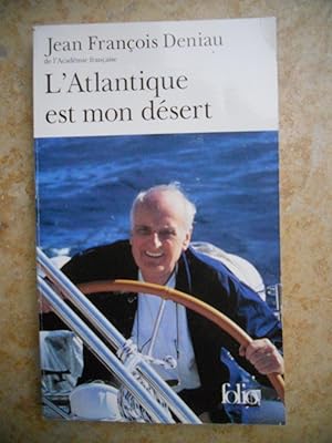 Seller image for L'Atlantique est mon desert for sale by Frederic Delbos