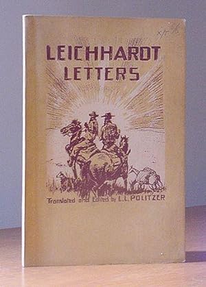 DR. LEICHHARDT'S LETTERS FROM AUSTRALIA During the Years March 23, 1842, to April 3, 1848.