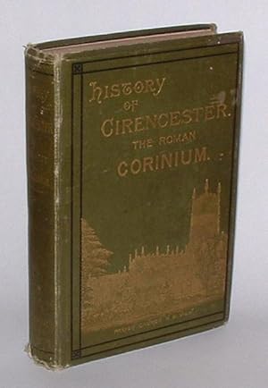 Seller image for History of Cirencester and the Roman City Corinium for sale by Renaissance Books, ANZAAB / ILAB