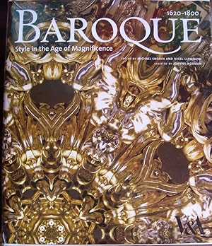 Baroque : Style in the Age of Magnificence, 1620-1800