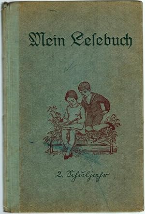 Seller image for Mein Lesebuch. 2. Schuljahr. Bilder von Georg Walter Rssner. [1. Auflage]. [= Gipfel-Bcher. Fr die Schule herausgegeben]. for sale by Antiquariat Fluck