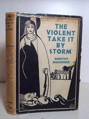Seller image for The Violent Take it by Storm for sale by BRIMSTONES