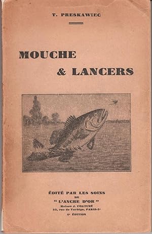 Mouche & Lancers