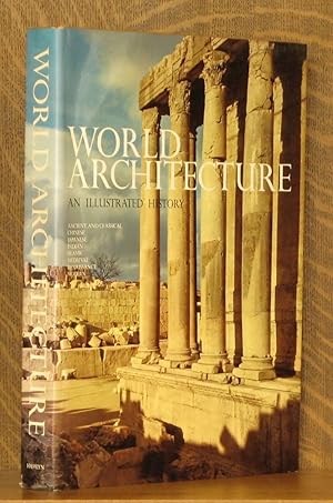 Seller image for World architecture an illustrated history for sale by Andre Strong Bookseller