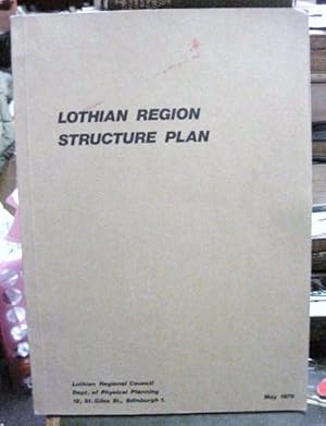 Lothian Region Structure Plan Written Statement April 1978