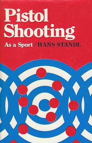Seller image for Pistol Shooting as a Sport for sale by C P Books Limited