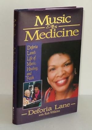 Bild des Verkufers fr Music As Medicine: Deforia Lane's Life of Music, Healing, and Faith zum Verkauf von Whiting Books